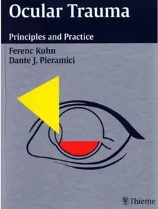 Ocular Trauma: Principles and Practice [Repost]
