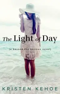 The Light of Day: A Beyond the Horizon Novel