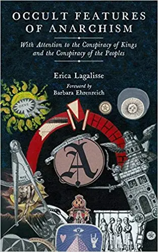 Occult Features of Anarchism: With Attention to the Conspiracy of Kings and the Conspiracy of the Peoples