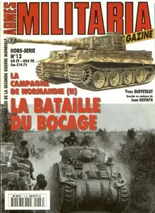 Armes Militaria Magazine HS 13 - La Campagne de Normandie (II) - La Bataille Du Bocage