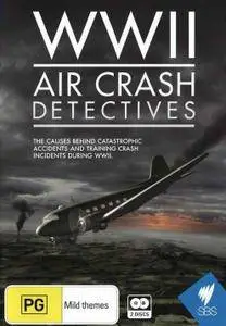 SBS - WWII Air Crash Detectives (2014)