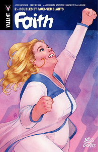 Faith - Tome 2 - Doubles et Faux-Semblants