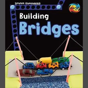 «Building Bridges» by Tammy Enz