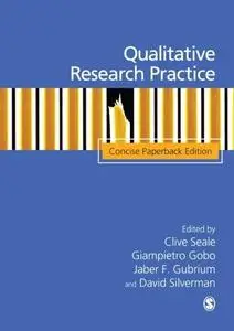 Qualitative Research Practice: Concise Paperback Edition