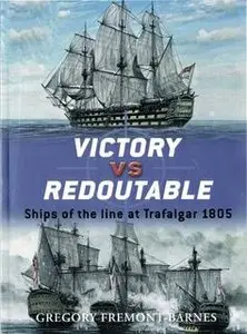Victory vs Redoutable.Ships of the line at Trafalgar 1805 (Osprey Duel 09)