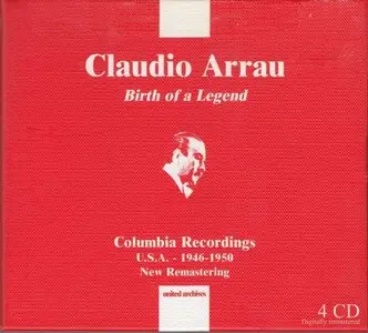 Claudio Arrau – Birth of a Legend (2006)