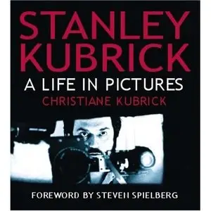"Stanley Kubrick - A Life In Pictures" (2001)