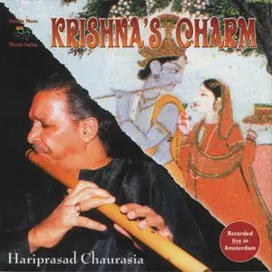 Hariprasad Chaurasia - Krishna’s Charm (2000) {Oreade Music} **[RE-UP]**