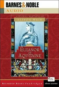 Eleanor of Aquitaine: A Life (Audiobook)