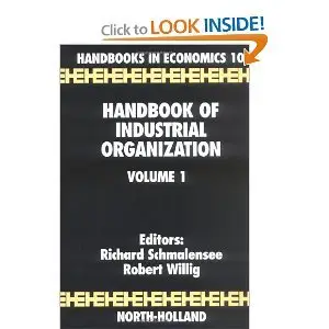 Handbook of Industrial Organization Volume 1 (repost)