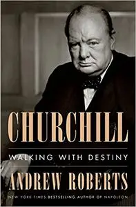 Churchill: Walking with Destiny