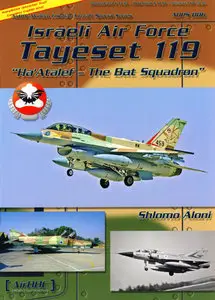 Israeli Air Force: Tayeset 119 "Ha’Atalef - The Bat Squadron" (repost)