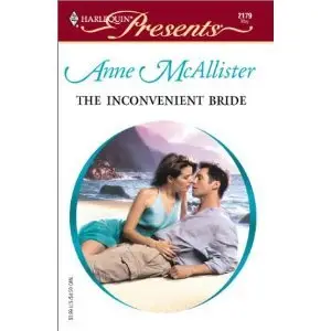 Inconvenient Bride (Harlequin Presents) - Anne McAllister