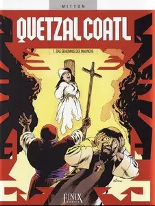 Quetzalcoatl - Band 7 - Das Geheimnis der Malinche