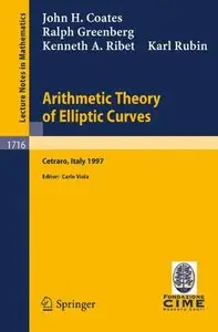 Arithmetic Theory of Elliptic Curves by J. Coates [Repost]