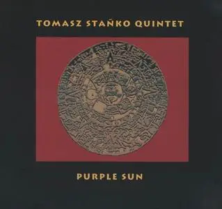 Tomasz Stańko Quintet - Purple Sun (1973) [Reissue 2006]