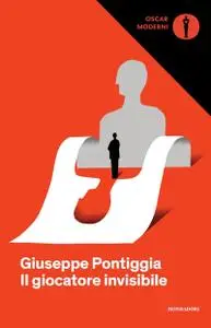 Giuseppe Pontiggia - Il giocatore invisibile