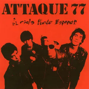 Attaque 77 - El Cielo Puede Esperar [2001]
