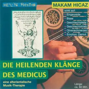 «Makam Hicaz: Die heilenden Klänge der Medicus» by Diverse Autoren