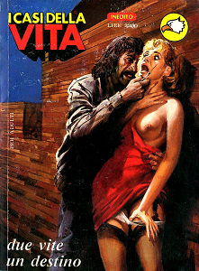 I Casi Della Vita - Volume 78 - Due Vite Un Destino