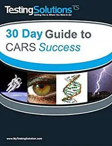 Testing Solutions' 30 Day Guide to MCAT CARS Success | Critical Analysis and Reasoning Skills