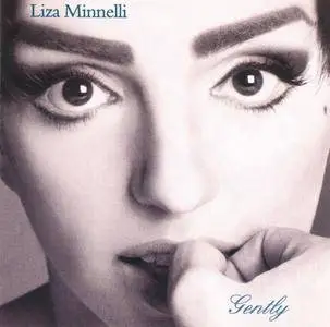 Liza Minnelli – Gently (1996)