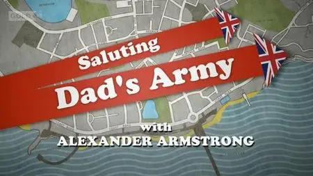 UKTV - Saluting Dad's Army (2018)