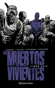 Los muertos vivientes (Edición integral) Libro 6