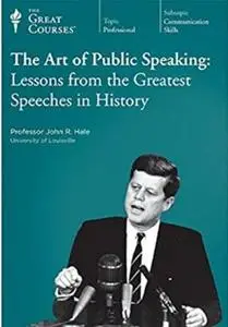 The Art of Public Speaking: Lessons From the Greatest Speeches in History