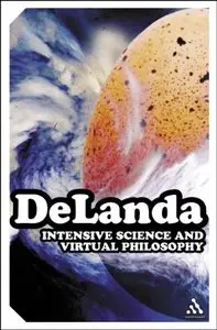 Intensive Science and Virtual Philosophy (repost)