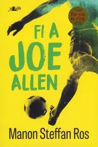 «Fi a Joe Allen» by Manon Steffan Ros