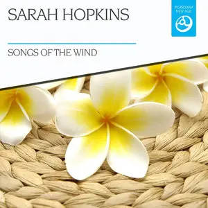 Sarah Hopkins - Songs of the Wind (2015)