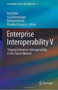 Enterprise Interoperability V: Shaping Enterprise Interoperability in the Future Internet [Repost]