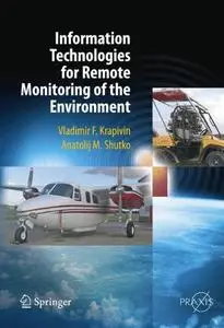 Information Technologies for Remote Monitoring of the Environment  [Repost]