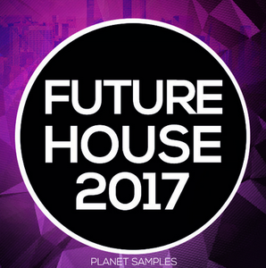 Planet Samples Future House 2017 WAV MiDi