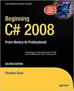 Beginning C# 2008: From Novice to Professional