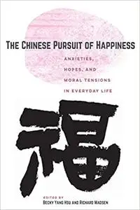 The Chinese Pursuit of Happiness