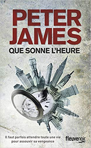 Que sonne l'heure - Peter JAMES