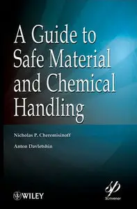A Guide to Safe Material and Chemical Handling