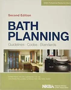 Bath Planning: Guidelines, Codes, Standards (Repost)