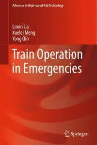 Train Operation in Emergencies