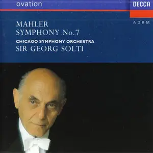 Mahler: Symphony No. 7 - Chicago Symphony Orchestra, Sir Georg Solti (repost)