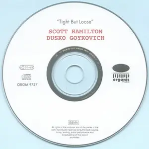 Scott Hamilton, Dusko Goykovich - Tight But Loose (2011)