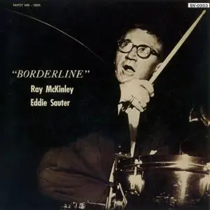 Ray McKinley & Eddie Sauter - Borderline (1993) {Savoy Jazz Japan SV-0203 rec 1946-1947}