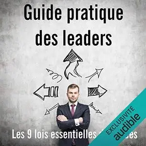 Robert Patton, "Guide pratique des leaders: Les 9 lois essentielles du succès"