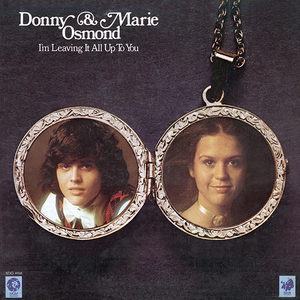 Donny & Marie Osmond – I'm Leaving It All Up To You (1974) (24/96 Vinyl Rip)
