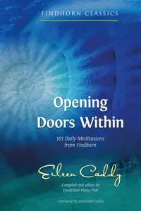 Opening Doors Within: 365 Daily Meditations from Findhorn, 3rd Edition