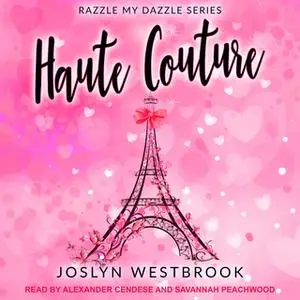 «Haute Couture» by Joslyn Westbrook