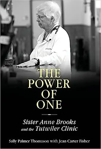 The Power of One: Sister Anne Brooks and the Tutwiler Clinic