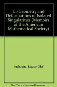 Cr-Geometry and Deformations of Isolated Singularities